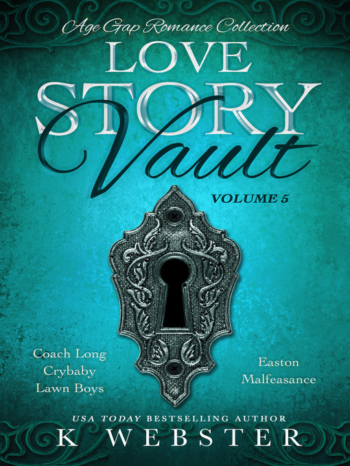 Title details for Love Story Vault, Volume 5 by K Webster - Available